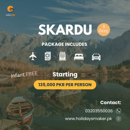 SKARDU 5 DAYS by holidays maker