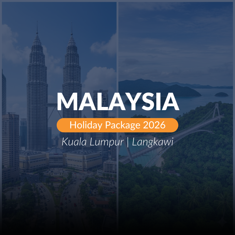 MALAYSIA HOLIDAY PACKAGE 2026 |